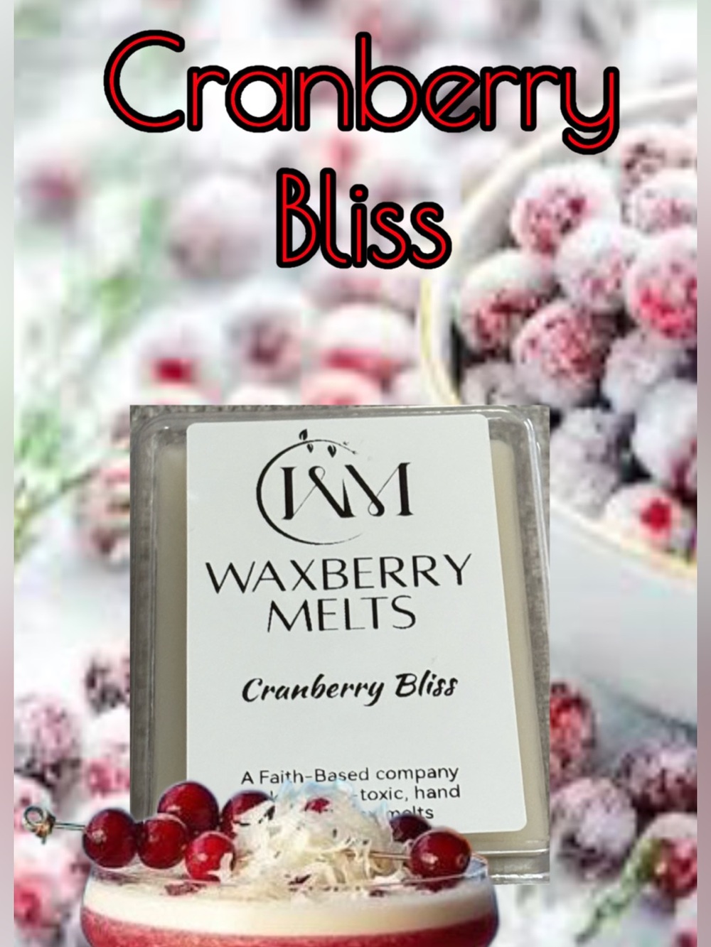 Handcrafted Cranberry Bliss Scented Wax Melts
